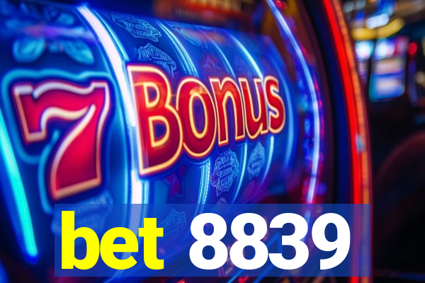 bet 8839